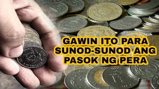 BARYA MABISANG PAMPASWERTE SA BAHAY SUNODSUNOD ANG PASOK NG PERA [upl. by Haines]