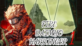 What if Naruto was the fire daimyo harbinger part 1 [upl. by Mansoor738]