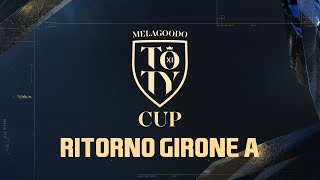 MELAGOODO TOTY CUP 2022 RITORNO GIRONE A [upl. by Nallad310]