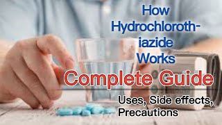 Hydrochlorothiazide Side Effects Dosage amp Uses [upl. by Sesiom]