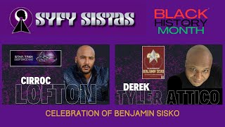 The Live Show BMH Celebration of Benjamin Sisko wCirroc Lofton amp Derek Tyler Attico blackhistory [upl. by Inigo665]