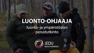 Luontoohjaaja  luonto ja ympäristöalan perustutkinto [upl. by Pamelina]