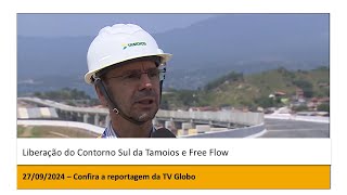 TV Globo  Liberação do Contorno Sul da Tamoios e Free Flow [upl. by Bastien946]