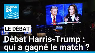 Débat HarrisTrump  qui a gagné le match  • FRANCE 24 [upl. by Ordnasil855]