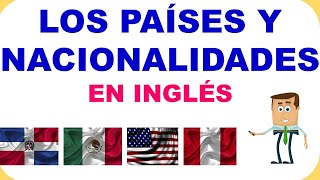 LOS PAISES Y NACIONALIDADES EN INGLÉS [upl. by Lydell]