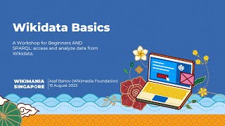 What is Wikidata How to use Wikidata  Wikidata Basics  Wikimania [upl. by Synned]