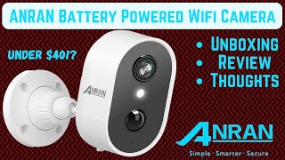 ANRAN Wireless Camera Review amp Unboxing  BEST Camera Under 40Maybe [upl. by Eellah]