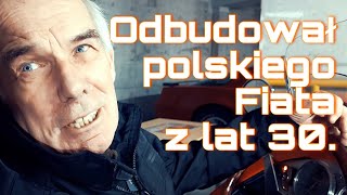 W 10 lat przywrócił do życia przedwojennego polskiego Fiata  quotSkrzydła i motoryquot 2 [upl. by Frankhouse]