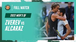 Zverev vs Alcaraz 2022 Mens quarterfinal Full Match  RolandGarros [upl. by Coster]