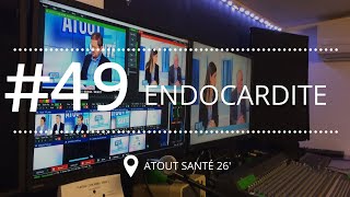 ATOUT SANTE 49 Tout connaître de lEndocardite [upl. by Yklam]