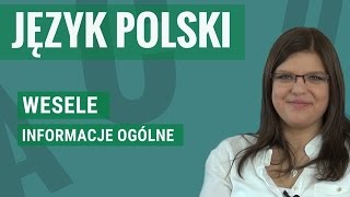 Język polski  Wesele informacje ogólne [upl. by Caye]