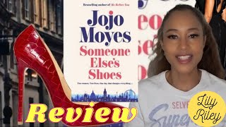 Someone Elses Shoes by Jojo Moyes  An Emotional Roller Coaster Ride of the Hearts [upl. by Grenier4]