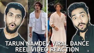 Tarun Namdev Viral Dance Reels Reaction  Hashmi Reaction [upl. by Anelehs]