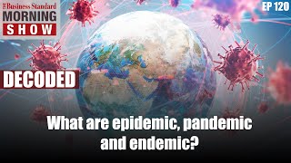 Understanding epidemic pandemic and endemic [upl. by Dorlisa]