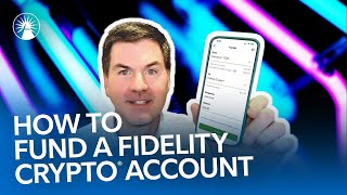 How To Fund A Fidelity Crypto® Account  Covering Crypto  Fidelity Investments [upl. by Issy797]