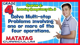 Solve Multistep Problems Grade 4 Q2 Lesson 3 MATATAG Curriculum [upl. by Prem]