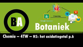 4TW  Chemie  Het oxidatiegetal extra uitleg p6 [upl. by Karlik]