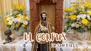 El Corpus en San Diego Uricho2024 Parte 1 [upl. by Hylan]