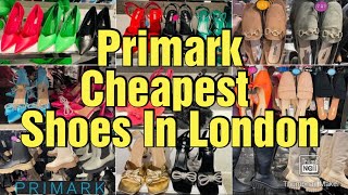 Can You Believe These Prices Primarks Shoes Paradise 2024 London [upl. by Jessica603]