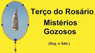 Terço do Rosário  Mistérios Gozosos  Nossa Senhora de Fátima Seg e Sáb [upl. by Eyot381]