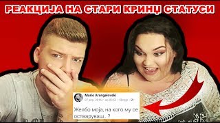 Реакција на стари КРИНЏ статуси на Марио  Ivona amp Mario [upl. by Blakely]