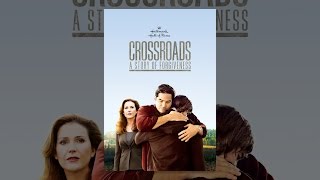 Crossroads A Story of Forgiveness [upl. by Immas110]