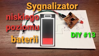 Sygnalizator niskiego poziomu baterii DIY 13 [upl. by Siusan]