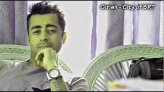 Girish  City of BRT Rap Only [upl. by Guinna480]