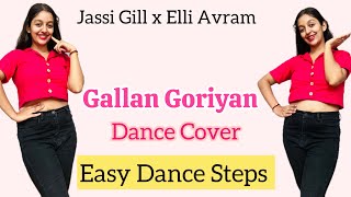 Gallan Goriyan  Dance Cover  Jassi Gill  Elli Avram  Trending  Punjabi songs  Easy Dance Step [upl. by Hsaniva]