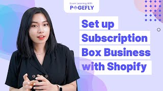 How To Set up Subscription Box Business With Shopify [upl. by Tnarud]