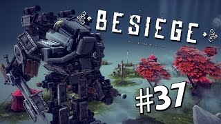 AWESOME MEGABOT  Besiege 37  Player Creations [upl. by Raymund]