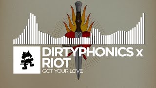 Dirtyphonics x RIOT  Got Your Love Monstercat Release [upl. by Nyladnarb]