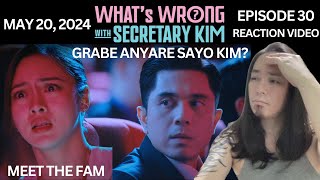 Episode 30  Whats Wrong with Secretary Kim  Kim Chiu  Paulo Avelino  REACTION VIDEO [upl. by Whang]