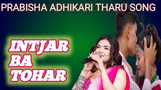 INTJAR INTJAR PRABISHA ADHIKARI new THARU song [upl. by Dreddy]