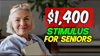 Is a New 1400 Stimulus Check on the Way for LowIncome Seniors Receiving Social Security [upl. by Omland]