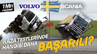 VOLVO vs SCANIA  Kaza Testlerinde Hangisi Daha Başarılı [upl. by Voss830]