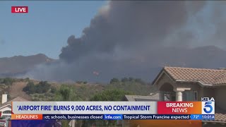 Airport Fire burns 9000 acres no containment [upl. by Norej567]