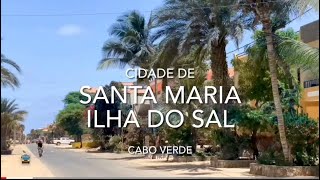 Cabo Verde Ilha do Sal Cidade de Santa Maria [upl. by Ardelis]