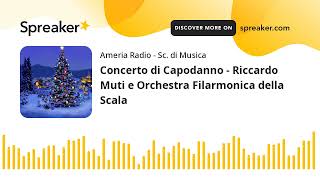 Concerto di Capodanno  Riccardo Muti e Orchestra Filarmonica della Scala [upl. by Arehsat695]