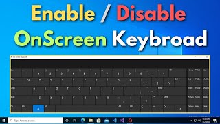 How to Enable or Disable the Onscreen Keyboard in Windows [upl. by Nileek]