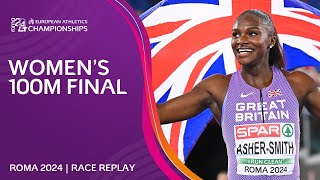 AsherSmith BATTLES to gold 🥇 Womens 100m final replay  Roma 2024 [upl. by Mencher23]