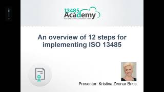 WEBINAR  A howto guide for ISO 13485 implementation [upl. by Pals]