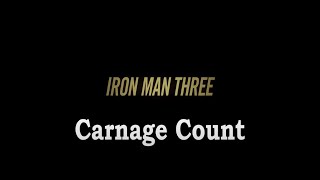 Iron Man 3 2013 Carnage Count [upl. by Alie]