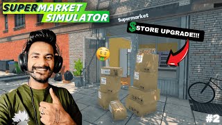 FINALLY SUPERMARKET KO UPGRADE KAR LIYA🤑  SUPERMARKET SIMULATOR [upl. by Jonis]