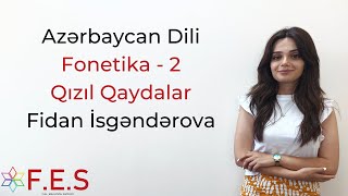 Azərbaycan Dili  Fonetika  2  Fidan İsgəndərova Abituriyent Buraxılış Lisey Hazırlığı [upl. by Larimor]