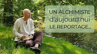 Un alchimiste daujourdhui  reportage complet du créateur de lécole des alchimistes [upl. by Gerrald203]