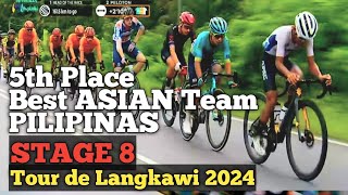 Stage8 Petronas Le Tour de Langkawi2024PILIPINAS 5th PlaceBest Asian Team 7P Marcelo Felipe [upl. by Moir]