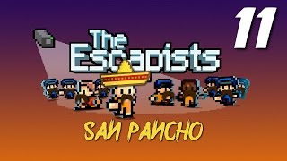 The Escapists  E11 quotGenerator Foundquot  San Pancho  Day 11 actual [upl. by Isadora]