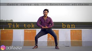 tik tok ban  dance cover by  entertainer adi sharma entertaineradisharma ajayhooda [upl. by Ecyned]