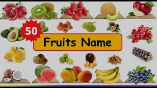 50 Fruit Names for Kids  Fun and Educational Fruit Learning  kids learning video [upl. by Eseret]